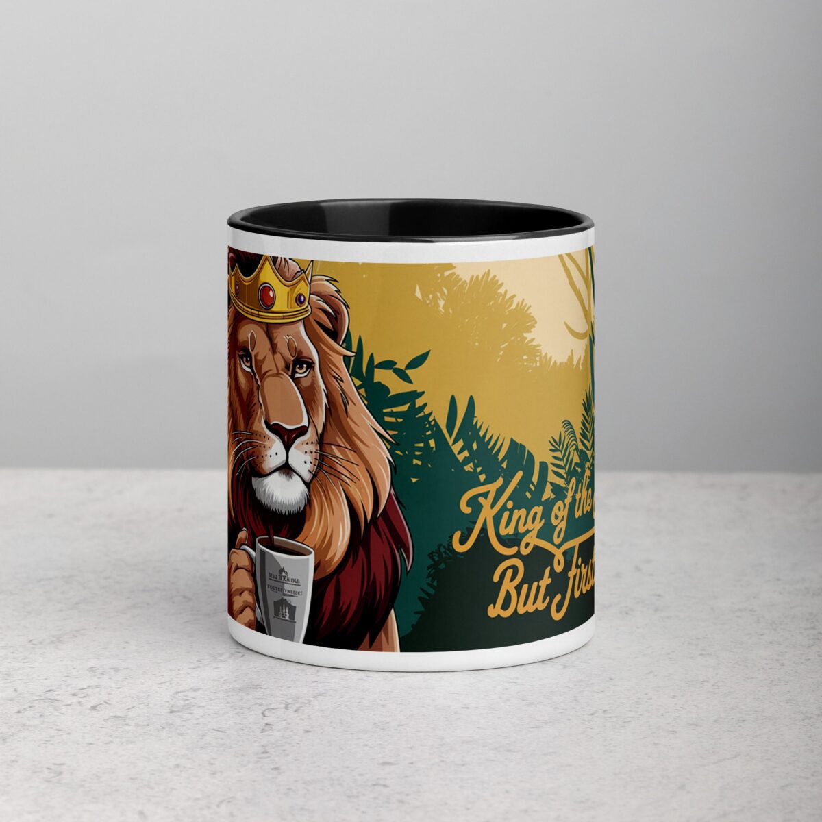 King of the Jungle But Coffee First Lion Mug - Image 2