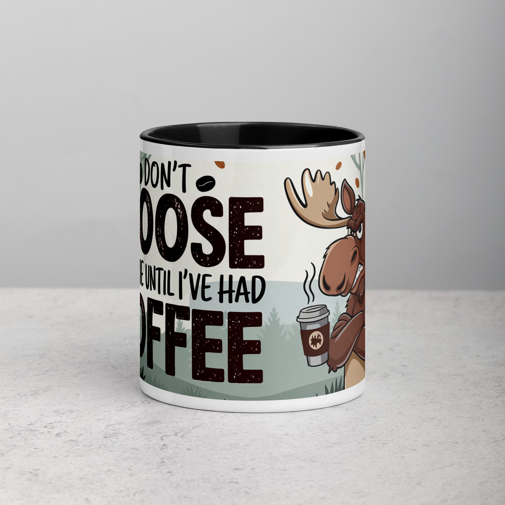 white-ceramic-mug-with-color-inside-black-11-oz-front-67152f97a1b8b.jpg Don’t Moose with Me Until I’ve Had Coffee Mug - Image 1