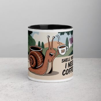 Shell Yeah, I Need Coffee! Snail Mug
