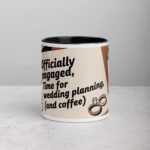 Officially Engaged, Time for Wedding Planning (And Coffee) Mug