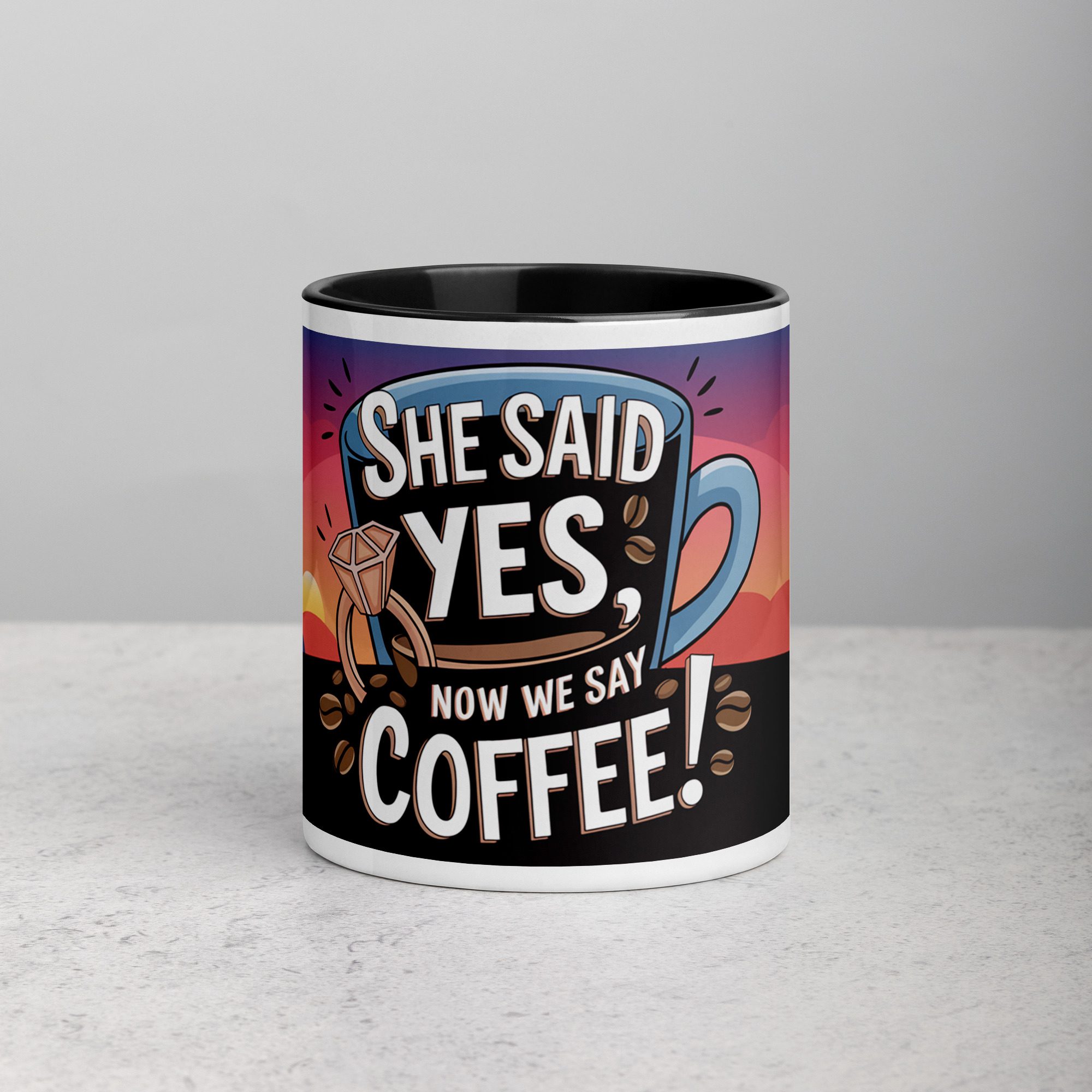 white-ceramic-mug-with-color-inside-black-11-oz-front-67172de636b0f.jpg She Said Yes, Now We Say Coffee! Mug - Image 1