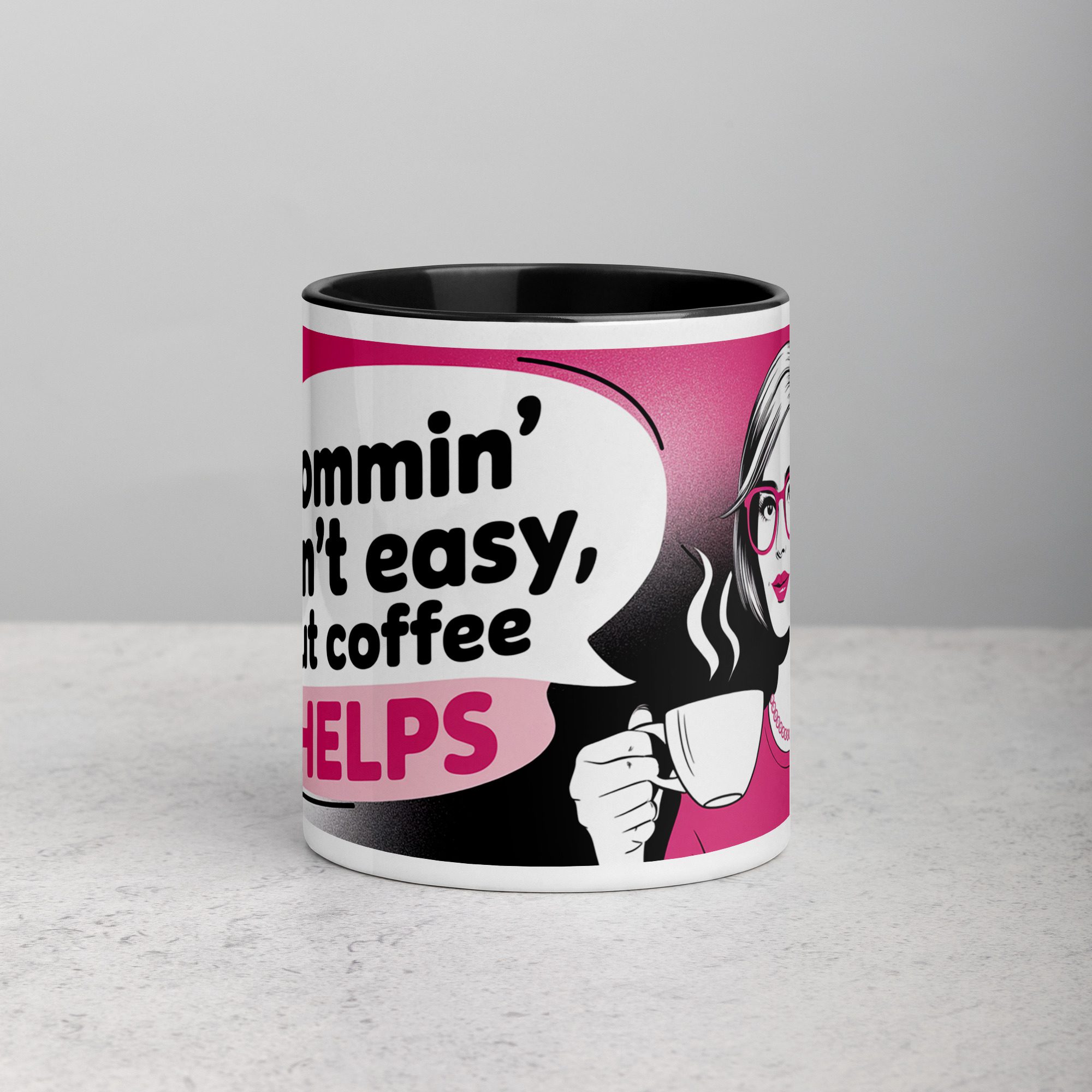 white-ceramic-mug-with-color-inside-black-11-oz-front-67190447e4a35.jpg Mommin’ Ain’t Easy, But Coffee Helps Mug - Image 1