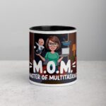M.O.M. = Master of Multitasking Coffee Mug