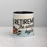 Retirement: The Adventure Begins Coffee Mug