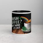 Irish Coffee? Don’t Mind if I Do! St Patrick's Day Mug