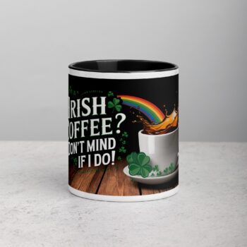 Irish Coffee? Don’t Mind if I Do! St Patrick's Day Mug