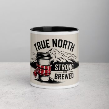 True North Strong and Brewed Coffee Mug