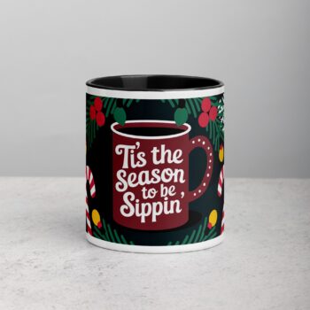 Tis the Season to Be Sippin Christmas Mug