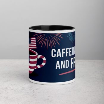 Caffeinated and Free 4th of July Coffee Mug