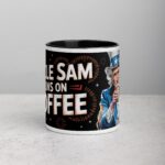 Uncle Sam Runs on Coffee Mug