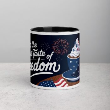 Sip the Sweet Taste of Freedom Coffee Mug