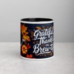 Grateful, Thankful, and Brew-tiful Coffee Mug