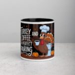 Turkey and Coffee, the Perfect Pairing Thanksgiving Mug