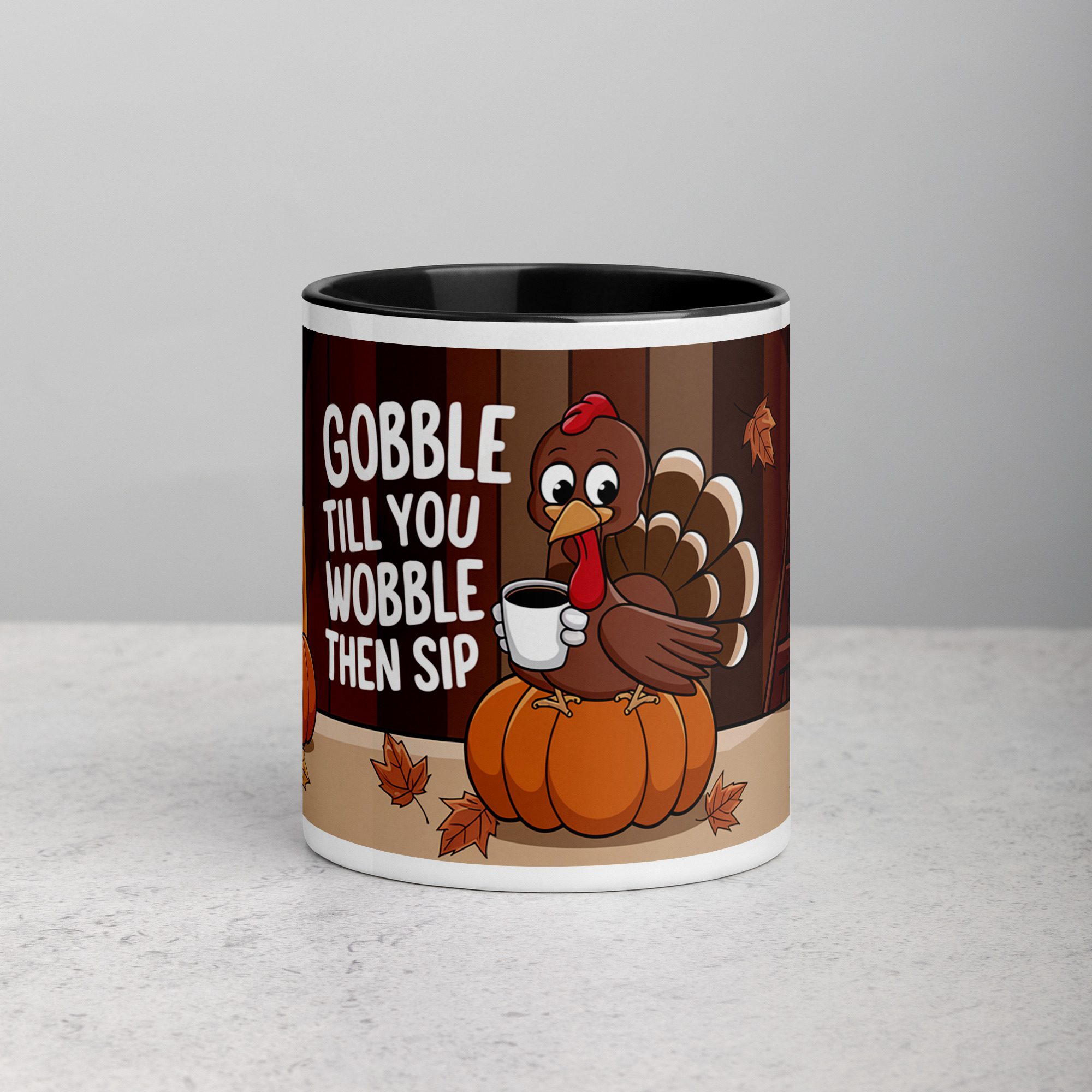 white-ceramic-mug-with-color-inside-black-11-oz-front-67213468af8aa.jpg Gobble Till You Wobble, Then Sip Thanksgiving Mug - Image 1