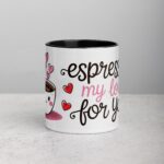 Espresso My Love for You Valentines Day Coffee Mug