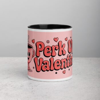 Perk Up, Valentine! Coffee Mug & Tea Cup