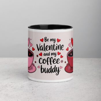 Be My Valentine and My Coffee Buddy Mug