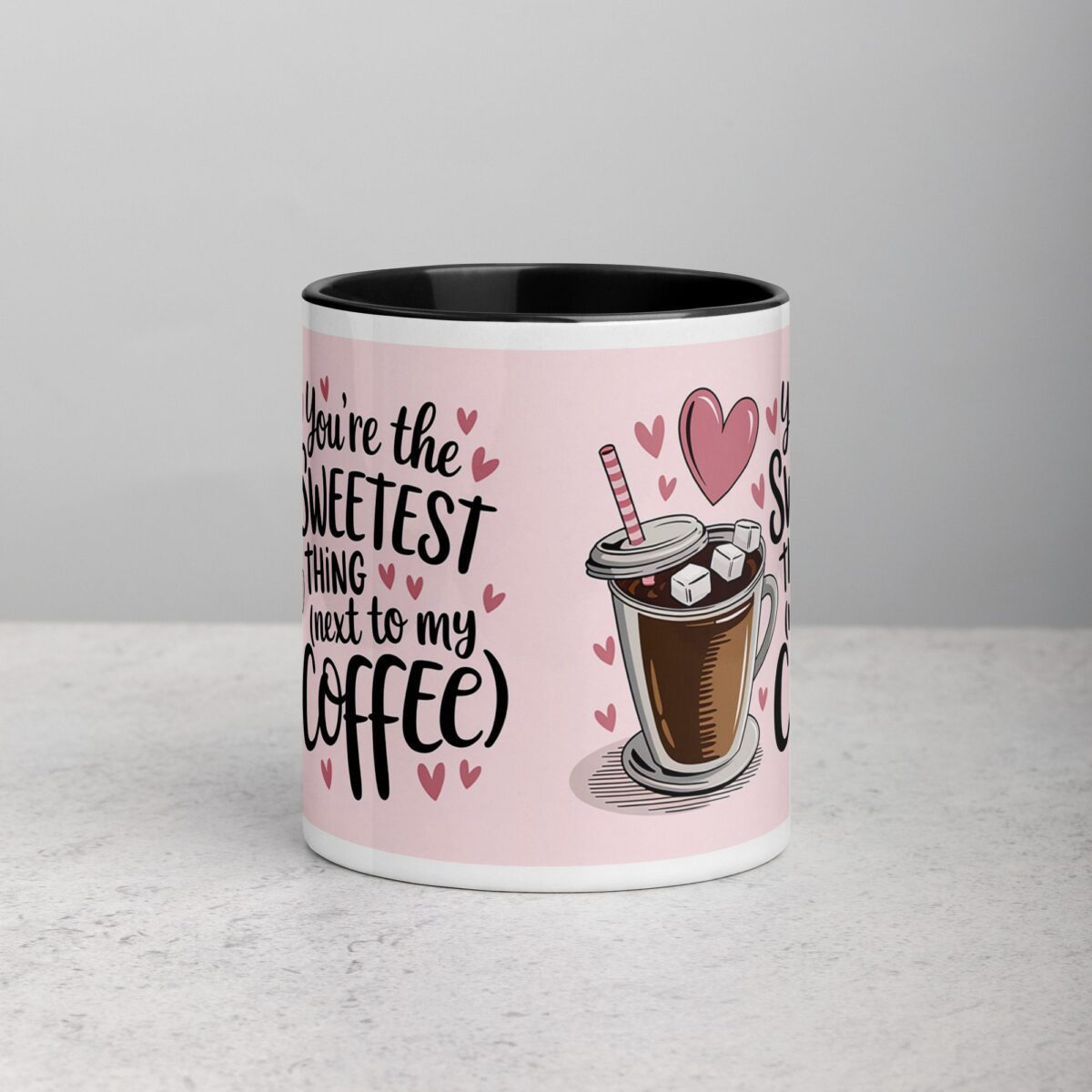 You’re the Sweetest Thing (Next to My Coffee) Mug - Image 2