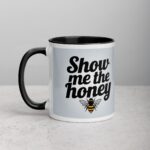 Show Me the Honey Coffee Mug & Tea Cup - Image 3