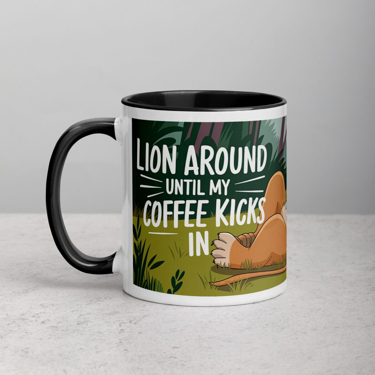 Lion Around Until My Coffee Kicks in Lion Mug - Image 3