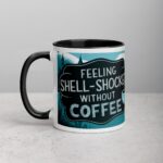 Feeling Shell-Shocked Without Coffee Snail Mug - Image 2