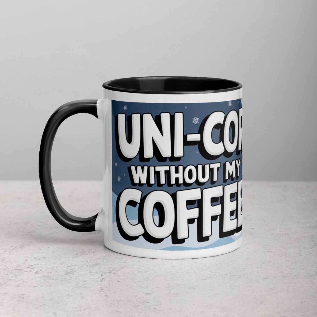 Uni-corny Without My Coffee Mug - Image 3