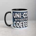 Uni-corny Without My Coffee Mug - Image 3