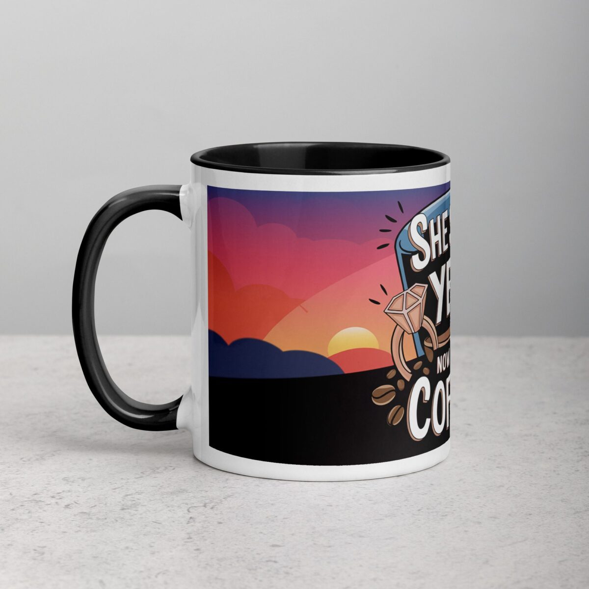 She Said Yes, Now We Say Coffee! Mug - Image 2