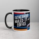 Fatherhood: Nailed It (With Coffee) Dad Mug - Image 2