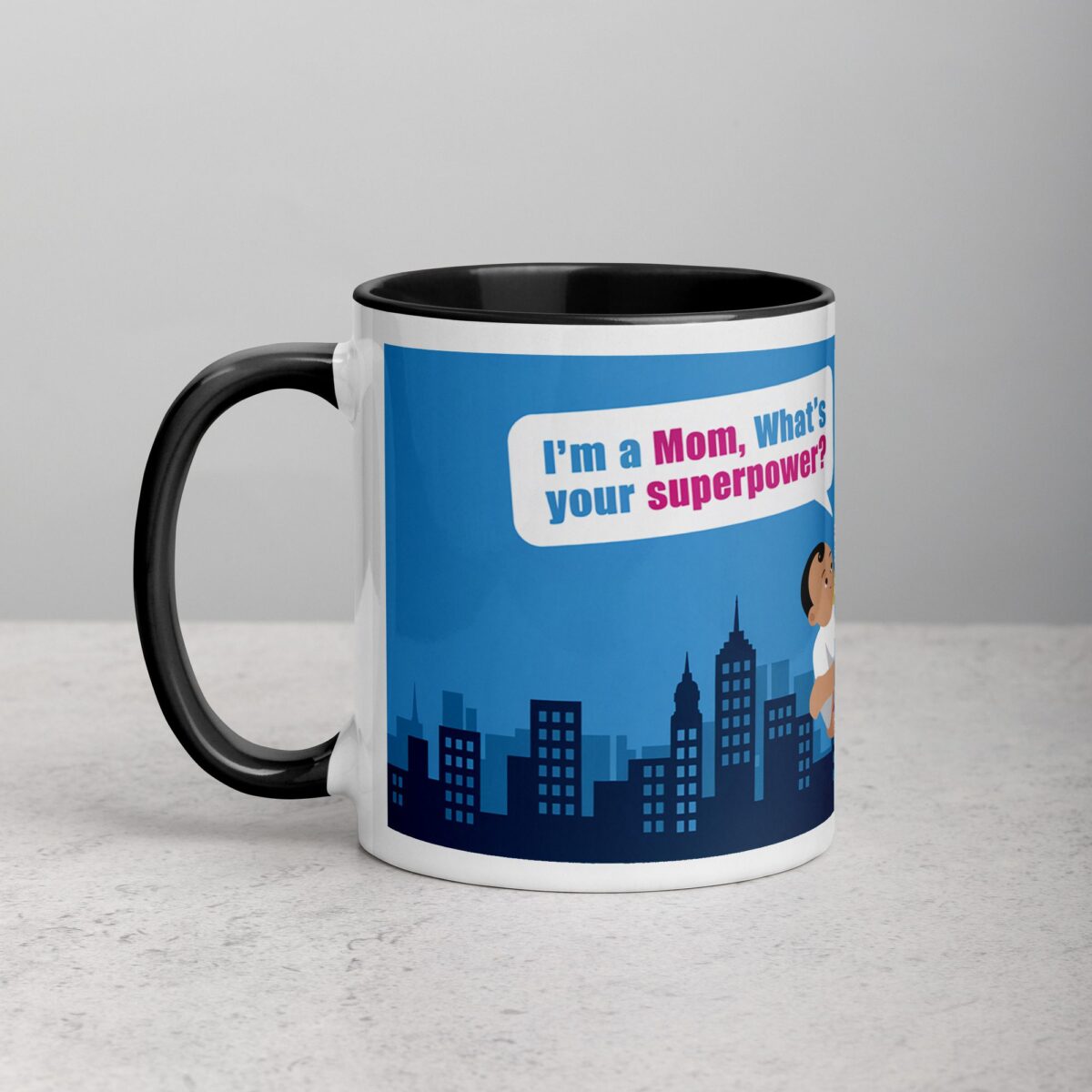I’m a Mom, What’s Your Superpower? Coffee Mug - Image 2