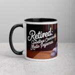 Retired: Goodbye Commute, Hello Pajamas Retirement Mug - Image 2