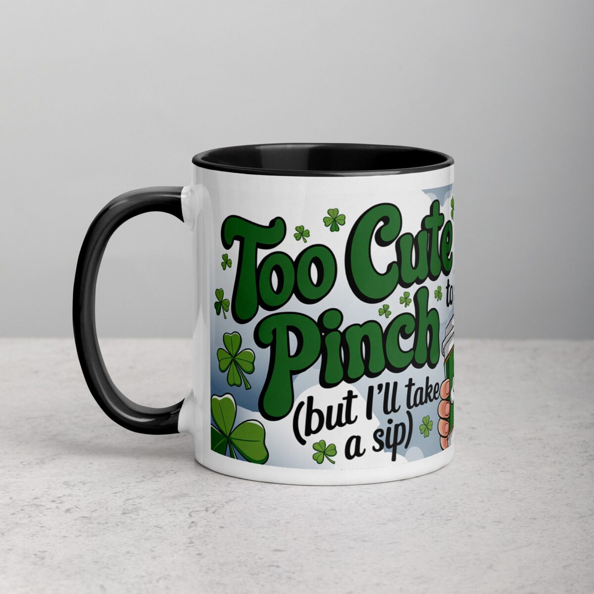 Too Cute to Pinch Leprechaun (But I’ll Take a Sip) Coffee Mug - Image 2