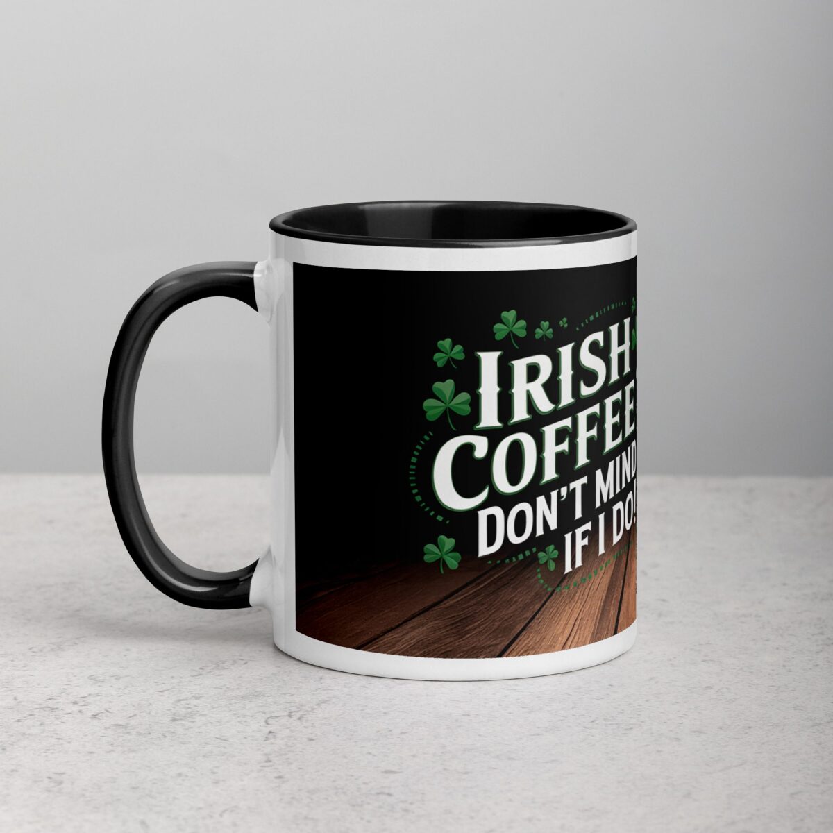 Irish Coffee? Don’t Mind if I Do! St Patrick's Day Mug - Image 2