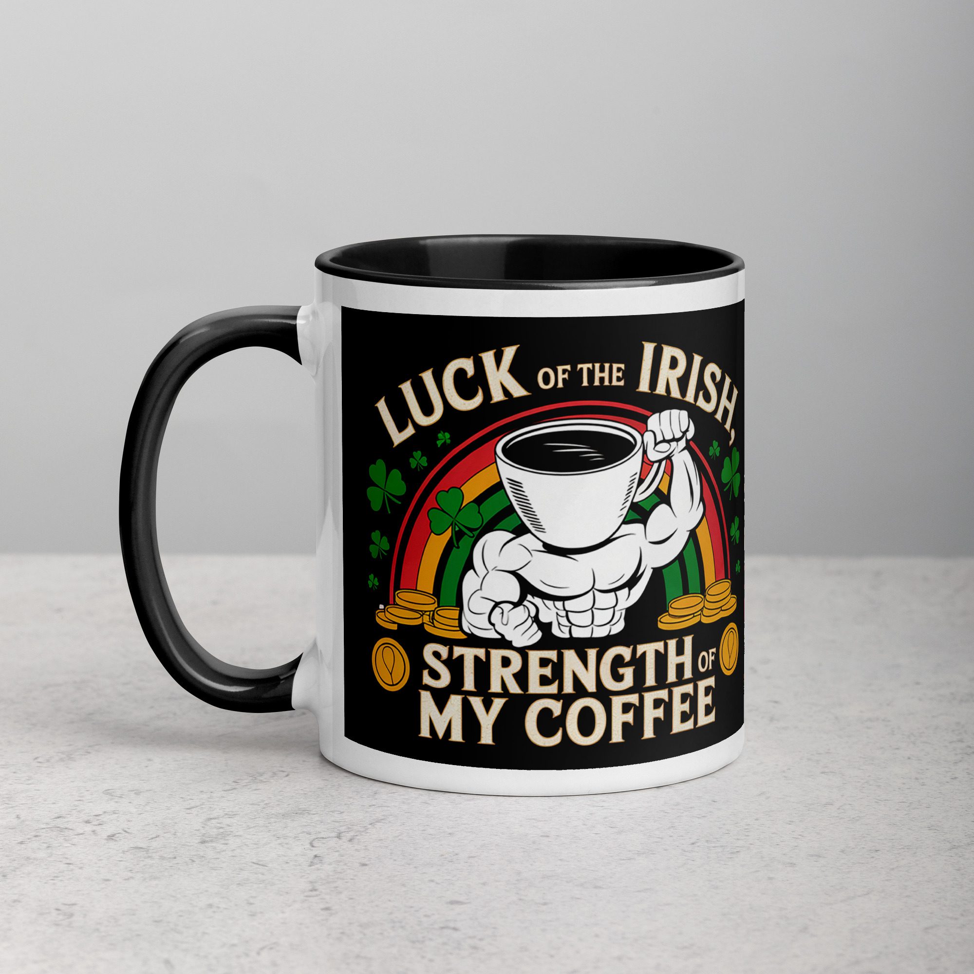 white-ceramic-mug-with-color-inside-black-11-oz-left-671aa05d117b9.jpg Luck of the Irish, Strength of My Coffee Mug - Image 1
