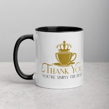 Thank You, You’re Simply the Best! Coffee Mug