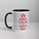 Keep Calm and Say Eh! Coffee Mug
