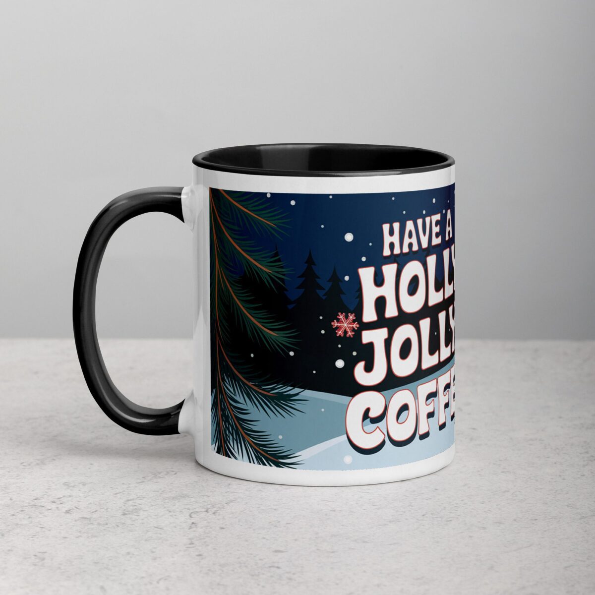 Have a Holly Jolly Coffee Christmas Mug - Image 2
