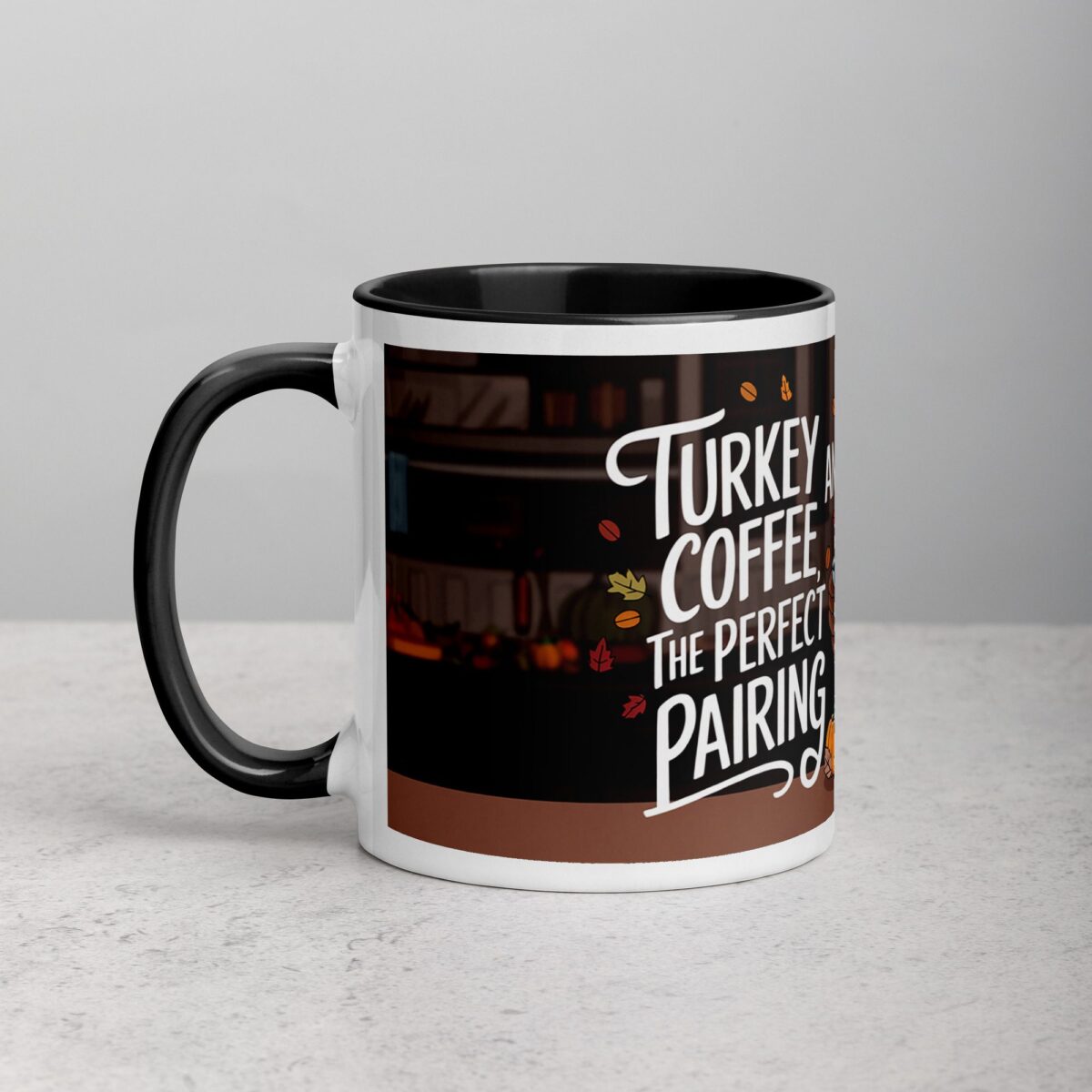 Turkey and Coffee, the Perfect Pairing Thanksgiving Mug - Image 2