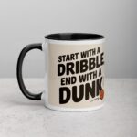 Start with a Dribble, End with a Dunk Basketball Mug - Image 2