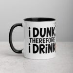 I Dunk, Therefore I Drink Basketball Coffee Mug - Image 2