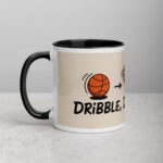Dribble, Dunk, Drink Basketball Coffee Mug & Tea Cup - Image 2