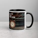 Hold Your Horses I Need a Coffee Mug - Image 3