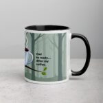 Owl Be Ready... After My Coffee Mug - Image 3