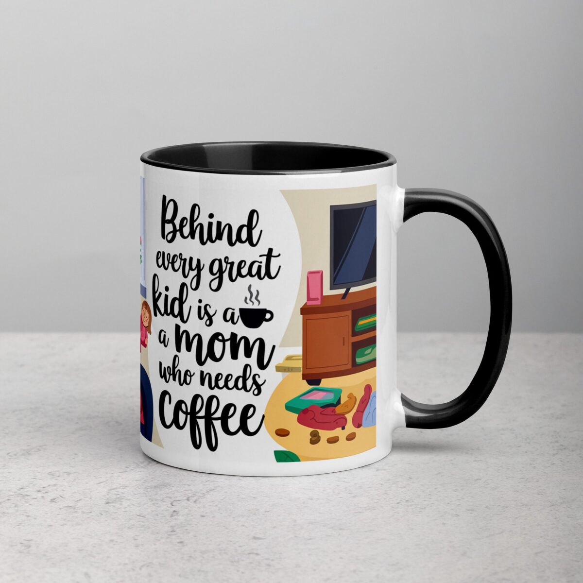 Behind Every Great Kid is a Mom Who Needs Coffee Mug - Image 3