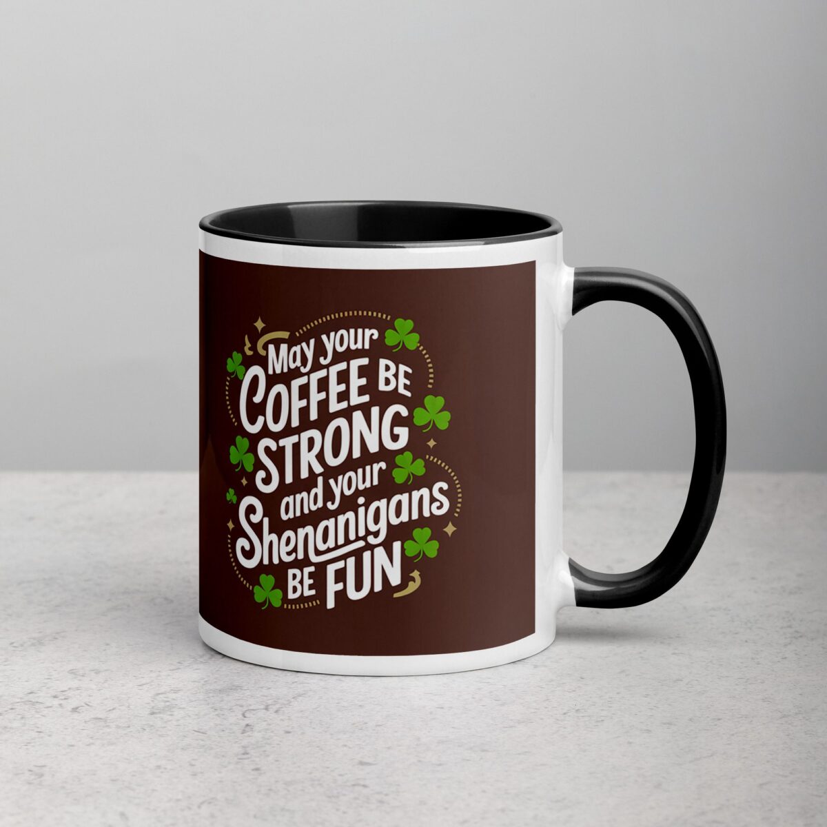 May Your Coffee Be Strong and Your Shenanigans Be Fun Mug - Image 3