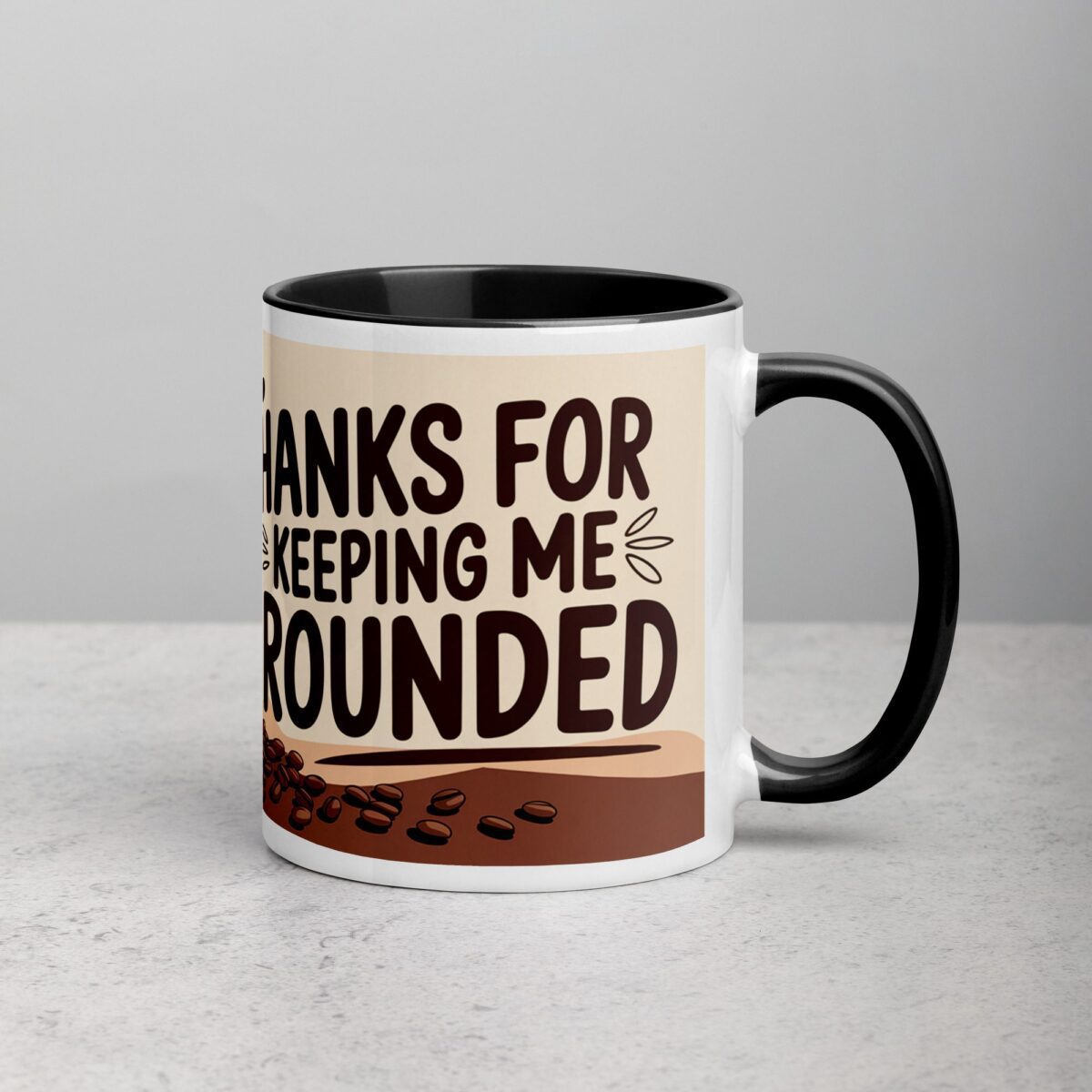 Thanks for Keeping Me Grounded Coffee Mug - Image 3