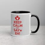 Keep Calm and Say Eh! Coffee Mug - Image 3
