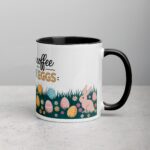 Fueled by Coffee and Easter Eggs Mug - Image 3