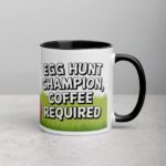 Egg Hunt Champion, Coffee Required Easter Mug - Image 3