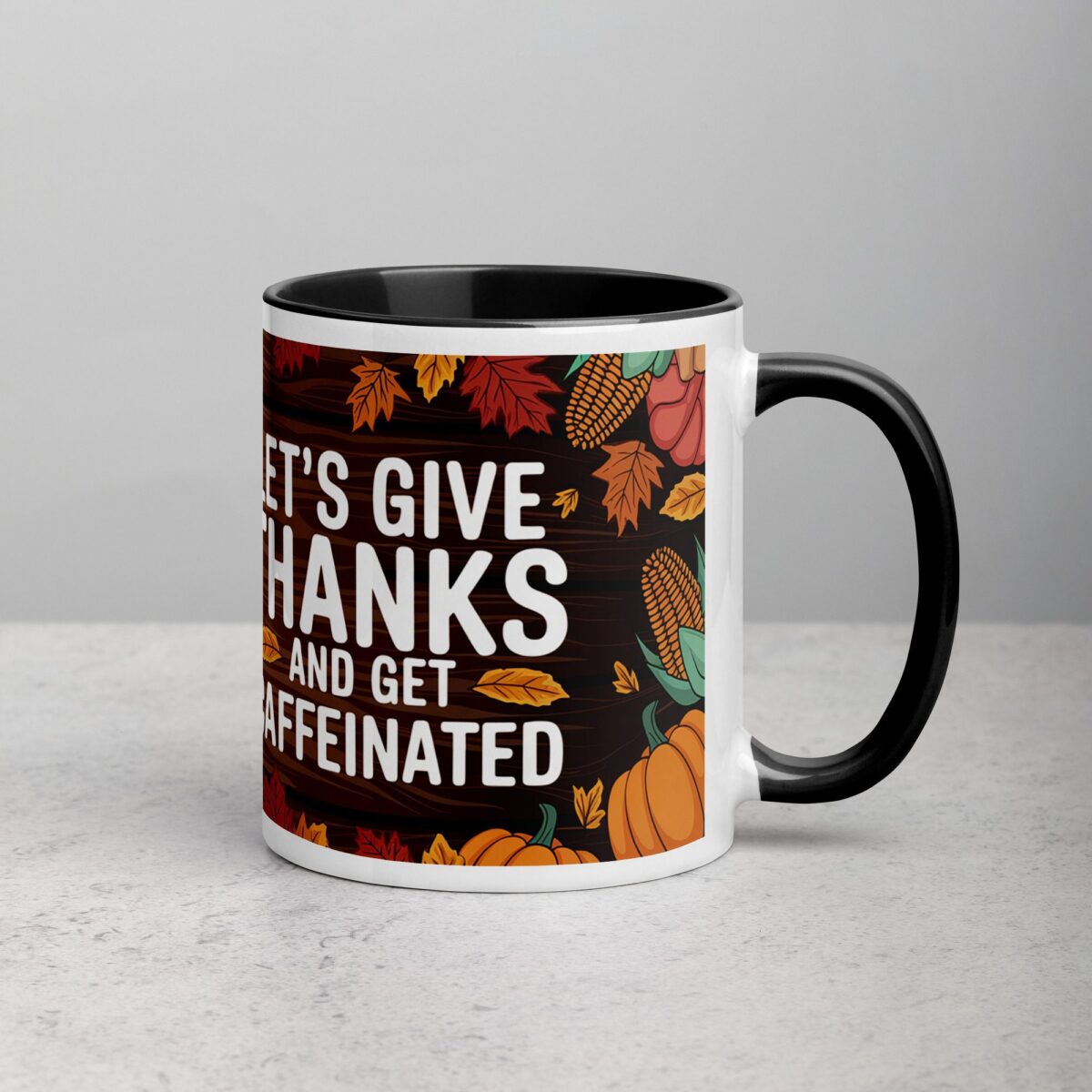 Let’s Give Thanks and Get Caffeinated Mug - Image 3